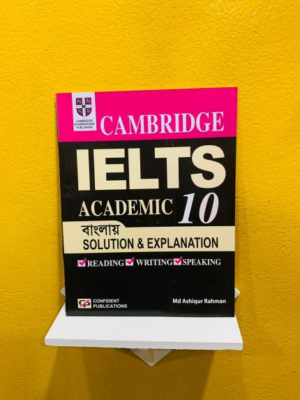 Cambridge IELTS 10 Bangla Solution & Explanation