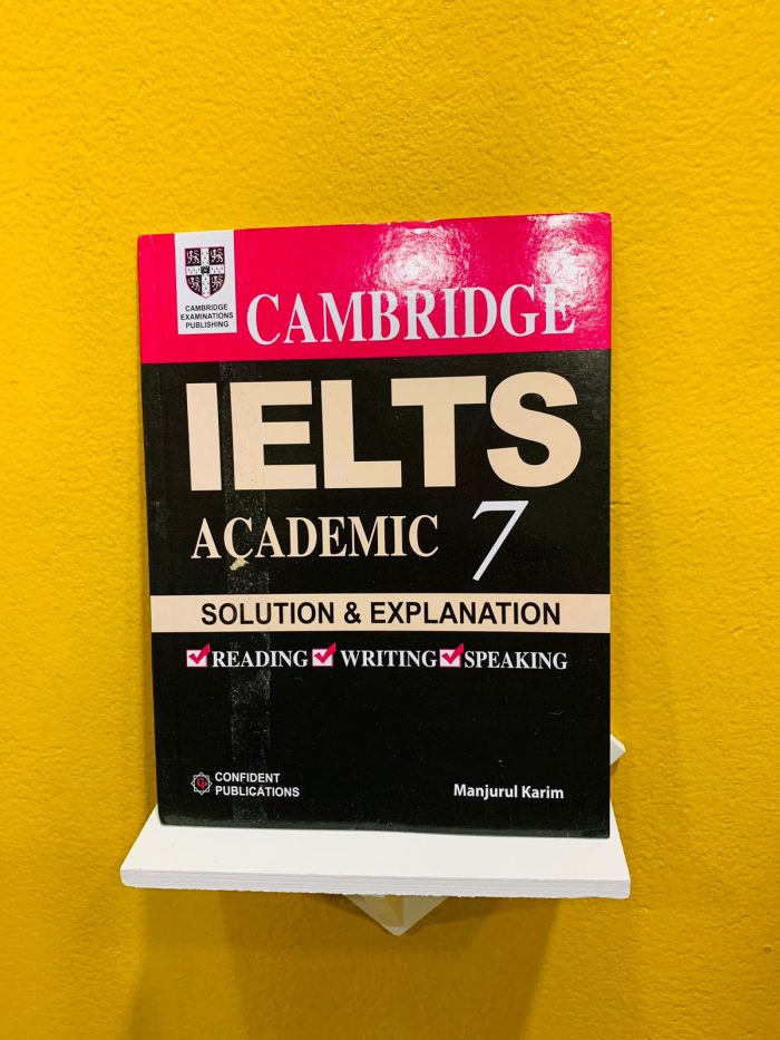 Cambridge IELTS 7 Bangla Solution & Explanation