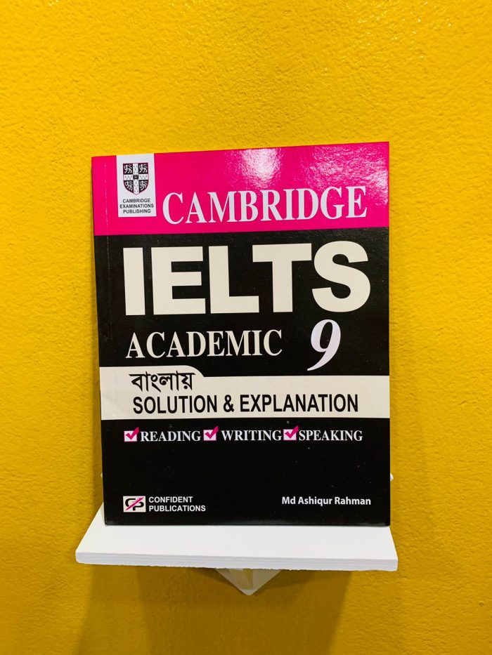 Cambridge IELTS 9 Bangla Solution & Explanation