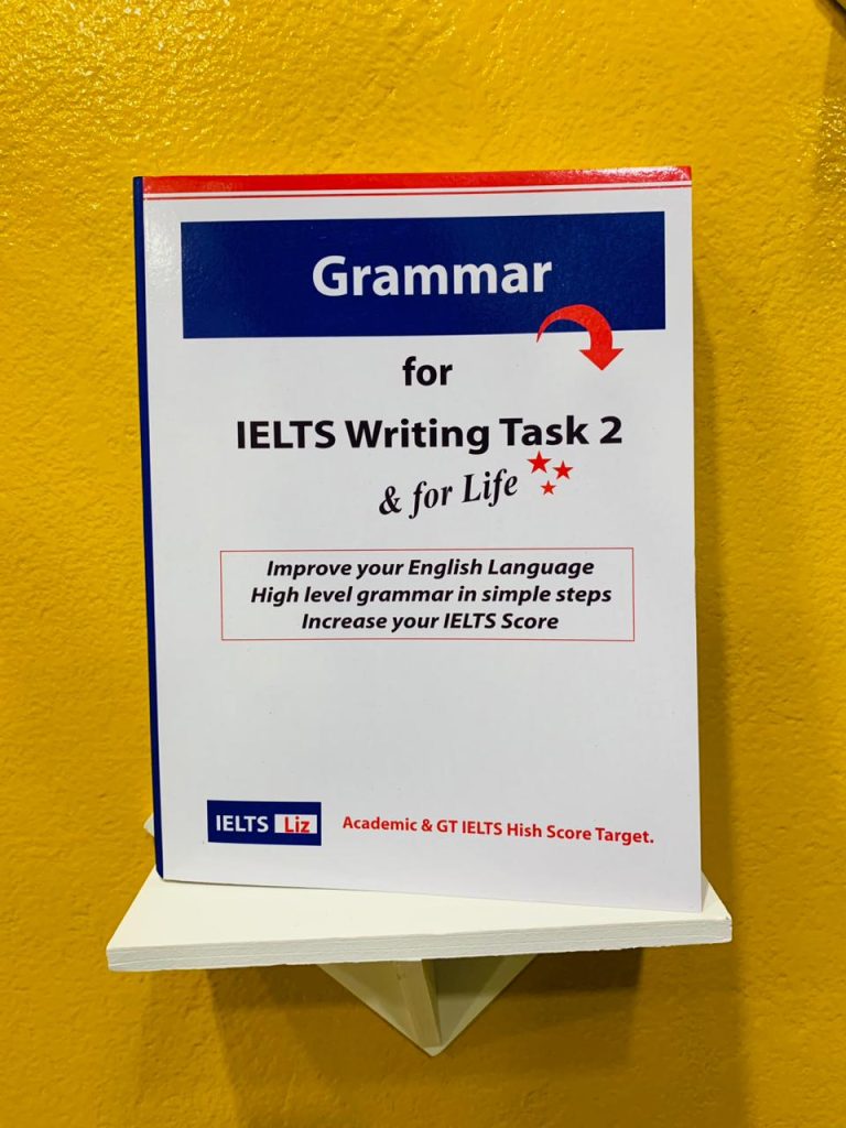 Liz grammar for IELTS Writing task 2
