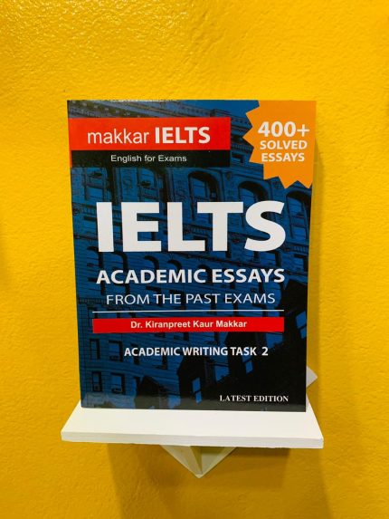 Makkar IELTS Essay Writing task 2