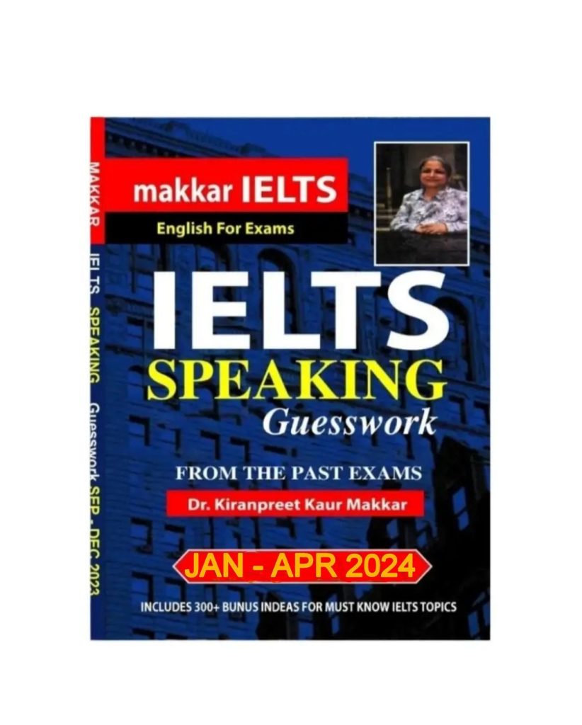 Makkar IELTS Speaking (Jan to April) Final Version