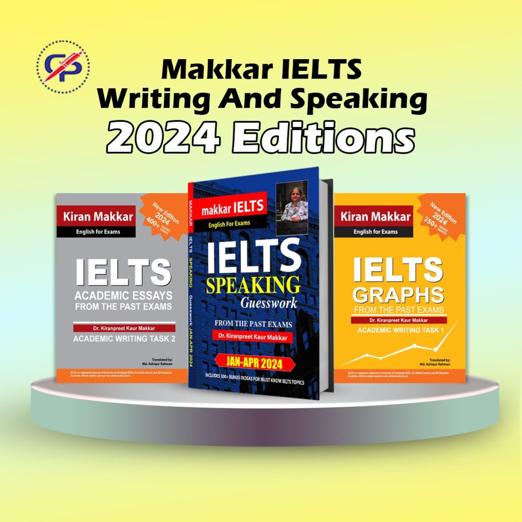 Makkar IELTS Speaking and Writing Task 1 & 2 (2024 Edition)