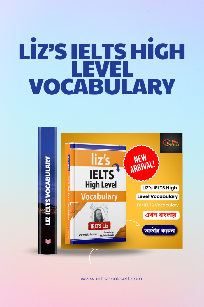 Liz’s IELTS High Level Vocabulary – (Bangla Translated)